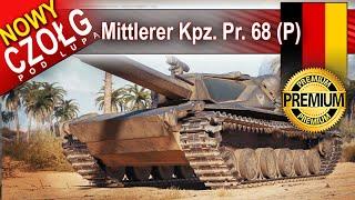 Mittlerer Kpz. Pr. 68 (P) - duża alfa, mały dpm - World of Tanks