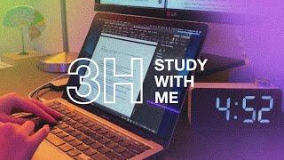 late night  3h REAL TIME study with me (no music) | NO breaks [typing + background noise]