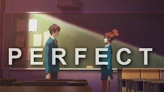 [ AMV ] - Perfect