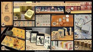 Modern Mahjong & Mahjong Community present an Overview of Materials in Mahjong (Mah Jongg) Tiles!