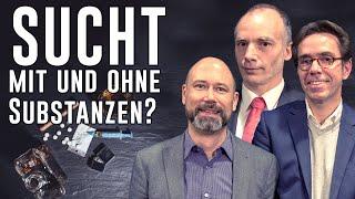 Sucht – mit und ohne Substanzen? – Abhängigkeit zwischen harten Stoffen und weichem Verhalten