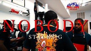 STACKS G - NOBODY | Dir. By @HaitianPicasso