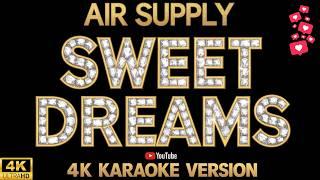 ️ SWEET DREAMS AIR SUPPLY | (4K KARAOKE 2025)