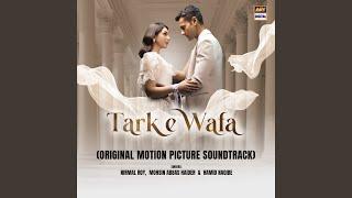 Tark E Wafa (Original Motion Picture Soundtrack)