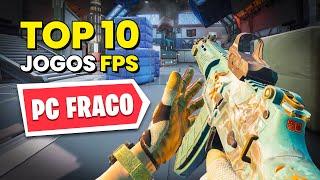 TOP 10 JOGOS FPS ONLINE GRÁTIS PARA PC FRACO EM 2024!!!