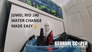 HOW I DO MY WATER CHANGES ON THE JUWEL RIO 240 (NO BACK BREAKING BUCKET CARRYING) 2020