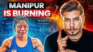 Why Manipur is Burning ?