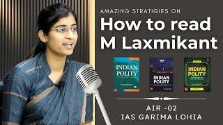 IAS Garima Lohia Strategy How to read M Laxmikant Polity Garima Lohia Booklist UPSC Result 2022