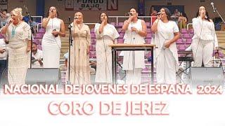 CORO DE JEREZ  /  NACIONAL DE JOVENES DE ESPAÑA.  2-7-2024  EN VALLADOLID   (  FILADELFIA  )