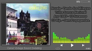 Novela - Tenda dos Milagres - Trilha Nacional - Ano 1985 - 10 Sucessos CD Rip. - Sem Propagandas.