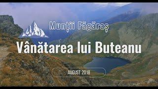 Muntii Fagaras - Varful Vanatoarea lui Buteanu 2507m (Vanatarea) 2018  