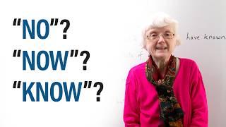 Confusing English Words: NO, KNOW, NOW