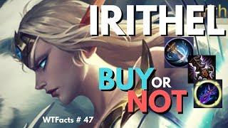 IRITHEL | New Hero Item Experiment and Skills Analysis | WTFacts # 47 | Mobile Legends