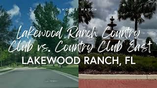 Lakewood Ranch Country Club vs. Country Club East: What's the Difference?