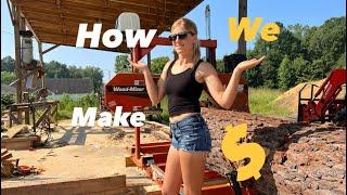 How WE make MONEY with a Sawmill!!!