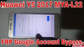 Huawei MYA L22 FRP Bypass Without PC | Y5 2017 Google Account Reset 6.0 Done