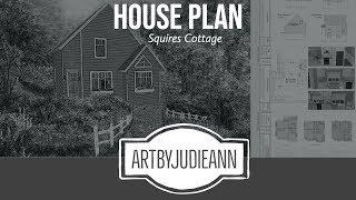 Small House Plans "Squires Cottage" ~ ArtByJudieAnn