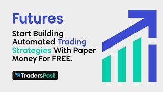  TradersPost Automated Futures Trading Robot Setup