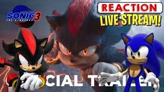 SONIC MOVIE 3 TRAILER REACTION LIVESTREAM!!!