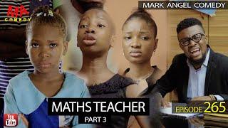 Maths Teacher Part 3 (Mark Angel Comedy) (Episode 265)