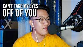 CAN'T TAKE MY EYES OFF OF YOU | Gerald Ramos