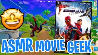 ASMR Movie Geek  Spider-Man No Way Home Relaxing Review  Fortnite Whispering 
