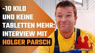 Holger Parsch PRIVAT: Endlich ohne TABLETTEN + 10 Kilo weg! Der Autodoktor mal anderes!