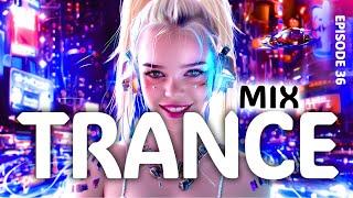 TRANCE MIX 🩵🩵 Best trance music 2024| Episode 36