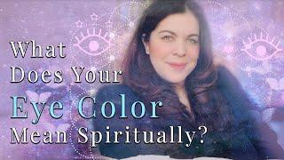 Your EYE color meaning!! THIS MESSAGE IS SUPPOSE TO FIND YOU!!   |COLLAB WITH @auntyflo.com