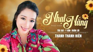 Thanh Thanh Hiền - Nhạt Nắng | Ai Xa Quê Nghe Là Khóc