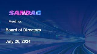 SANDAG Board of Directors-July 26, 2024