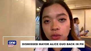 DISMISSED MAYOR ALICE GUO BACK IN PH