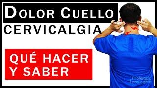 Cervicalgia o dolor de cuello, unos trucos y consejos 