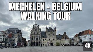 Mechelen, Belgium Walking Tour - 4K with Relaxing Music | Europe Travel EP6 | Kerala to Cosmos