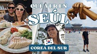 Qué VER y HACER en SEÚL, Corea del Sur  Lugares TOP que visitar en la capital coreana ️