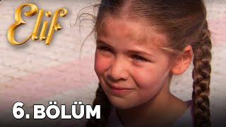 Elif - 6. Bölüm (HD)