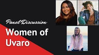 The Women of Uvaro Panel Discussion | March 24th