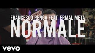 Francesco Renga - Normale (Official Video) ft. Ermal Meta