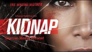 Kidnap short Film | October 2018 | Sunrise Media