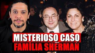 O MISTÉRIO DA FAMÍLIA SHERMAN