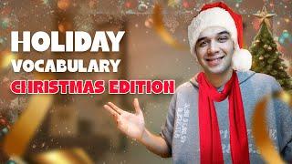 Holiday Vocabulary & Idioms in English!