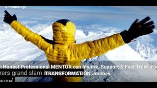 An Honest Professional MENTOR can Inspire, Support & Fast Track to achieve Your Difficult Life GOALS