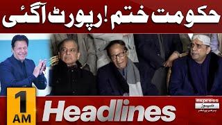 Hakumat Khattam | Govt Finised | News Headlines 1 AM | 18 July 2024| Pakistan News