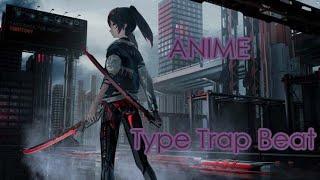 Anime Beat | Type Trap Beat 2023 (Prod. ALASTOR) 2023