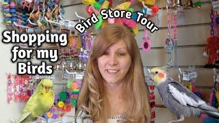 Bird Store Tour at Parrotdise Perch and Shopping for my Birds