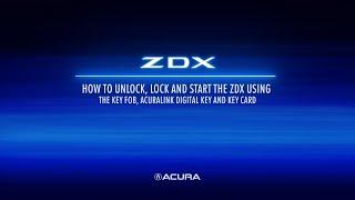 Acura ZDX | How to Lock and Unlock