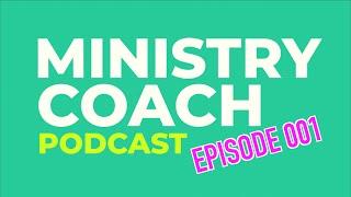 Welcome to the Ministry Coach Podcast with Kristen Lascola (#001)