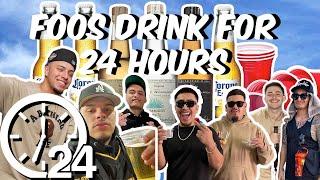 FOOS DRINK FOR 24 HOURS !!!