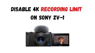 How to DISABLE RECORDING LIMIT for 4K in Sony ZV-1?!