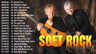 Eric Clapton, Rod Stewart, Bee Gees, Elton John, Air Supply, Scorpions - Best Soft Rock Love Songs